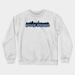 Incident Response Crewneck Sweatshirt